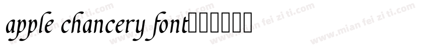 apple chancery font字体转换